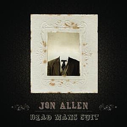Jon Allen - Dead Mans Suit album