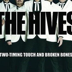 The Hives - Two-Timing Touch And Broken Bones альбом
