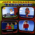 Jope Ruonansuu - Tosi-CD альбом