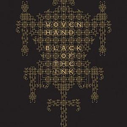Wovenhand - Black Of The Ink album