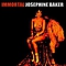 Josephine Baker - Immortal Josephine Baker альбом