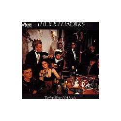 The Icicle Works - The Small Price of a Bicycle album