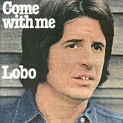 Lobo - Come With Me альбом
