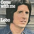 Lobo - Come With Me album