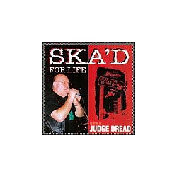 Judge Dread - Ska&#039;d for Life альбом