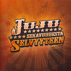 JUJU - Sekavuudesta Selvyyteen album