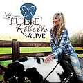Julie Roberts - Julie Roberts &#039;&#039;Alive&#039;&#039; album