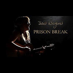 Juliet Weybret - Prison Break album