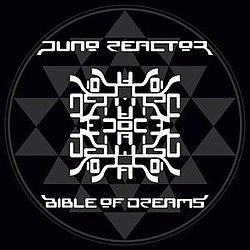 Juno Reactor - Bible of Dreams альбом