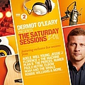 James Vincent Mcmorrow - Dermot O&#039;Leary Presents the Saturday Sessions 2011 album