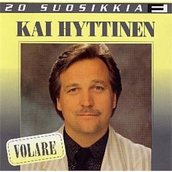 Kai Hyttinen - 20 Suosikkia / Volare album