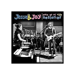 Jesse &amp; Joy - Ãsta es mi vida: Sesiones альбом