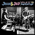 Jesse &amp; Joy - Ãsta es mi vida: Sesiones album