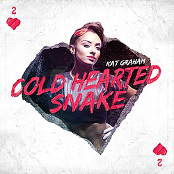 Kat Graham - Cold Hearted Snake album