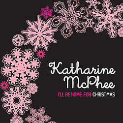 Katharine McPhee - I&#039;ll Be Home For Christmas album