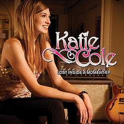 Katie Cole - Lost Inside A Moment EP альбом