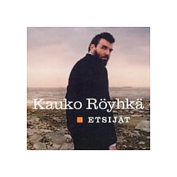 Kauko Röyhkä - EtsijÃ¤t album