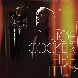 Joe Cocker - Fire It Up альбом