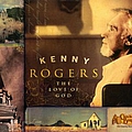 Kenny Rogers - The Love Of God альбом