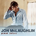 Jon Mclaughlin - Proud Father album