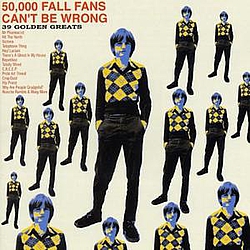 The Fall - 50,000 Fall Fans Can&#039;t Be Wrong (disc 1) album
