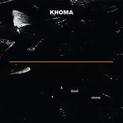 Khoma - A Final Storm альбом