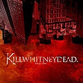 Killwhitneydead - Hell To Pay альбом