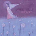 Kate Rusby - Sweet Bells album
