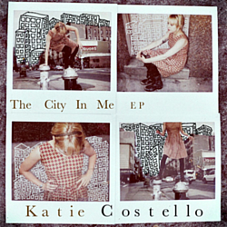 Katie Costello - The City In Me - EP альбом