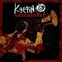 Keepin&#039; 6 - Uncensored альбом