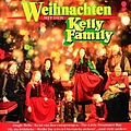 The Kelly Family - Weihnachten mit der Kelly Family альбом