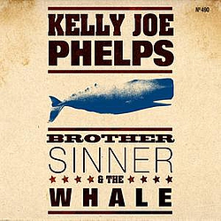 Kelly Joe Phelps - Brother Sinner and the Whale альбом