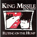 King Missile - Fluting on the Hump альбом