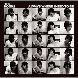 The Kooks - Always Where I Need To Be album