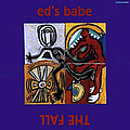 The Fall - Ed&#039;s Babe album