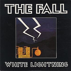 The Fall - White Lightning альбом