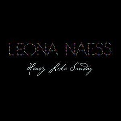 Leona Naess - Heavy Like Sunday album