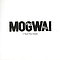 Mogwai - 5 Track Tour Single album
