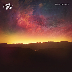 L-Vis 1990 - Neon Dreams album