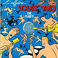 L&#039;Affaire Louis Trio - Chic PlanÃ¨te album