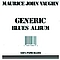 Maurice John Vaughn - Generic Blues Album album