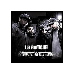 La Rumeur - Du cÅur Ã  l&#039;outrage album