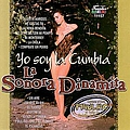 La Sonora Dinamita - Yo Soy la Cumbia альбом
