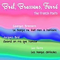Leo Ferre - Brel, Brassens, Ferre - The French Poets album
