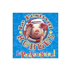Le Festival Robles - Le porc vous salue ! album
