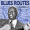 Leadbelly - Blues Routes Leadbelly альбом