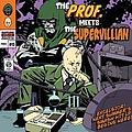 MF Doom - The Prof. Meets The Supervillain album