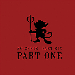 MC Chris - Part Six Part One альбом