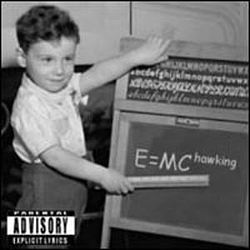 MC Hawking - E = MC Hawking album