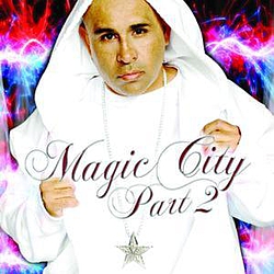 MC Magic - MAGIC CITY (PART 2) album